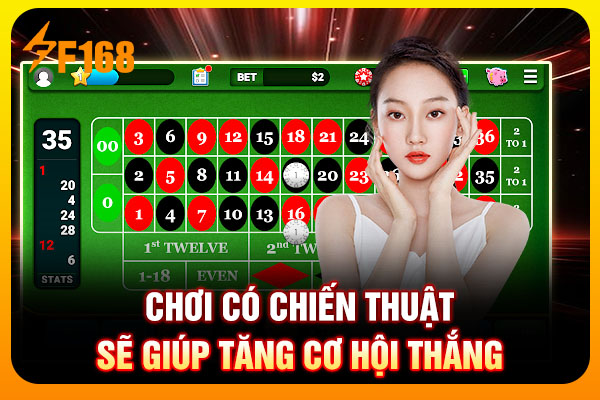 Chơi có chiến thuật sẽ giúp tăng cơ hội thắng