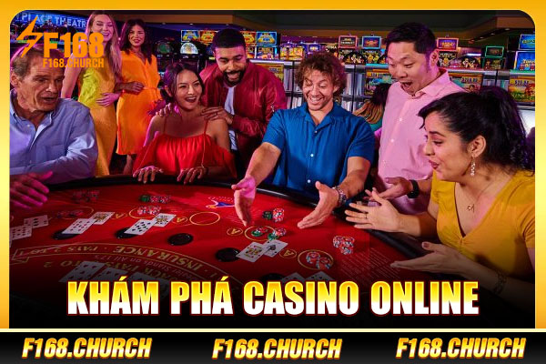 Khám phá casino online